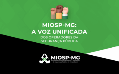 MIOSP-MG: a voz unificada dos operadores da segurança pública